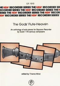 The Gods' Flute-Heaven - An anthology of solo pieces for Soprano Recorder b - na zobcovou flétnu